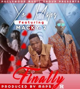 Yo Maps ft Macky 2 - Finally