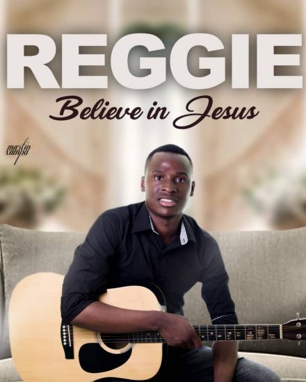 Reggie - Believe In Jesus