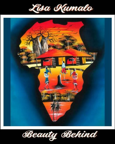 Lisa Kumalo - Beauty Behind Lisa Kumalo - Beauty Behind