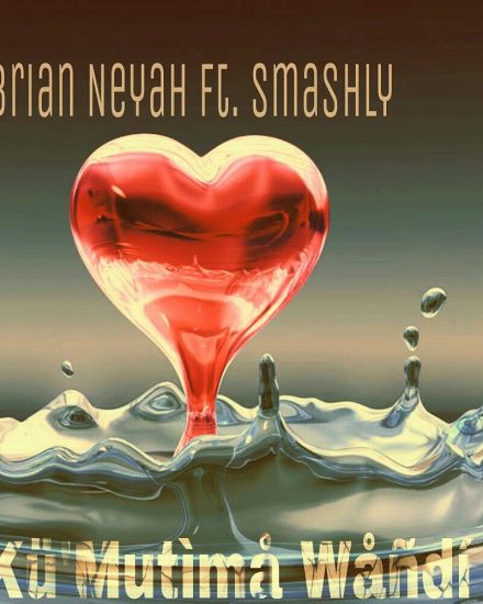 Brian Neyah ft Smashly - Ku'Mutima Wandi