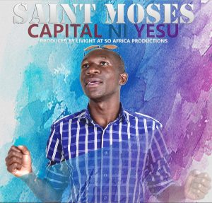Saint Moses - Capital Ni Yesu
