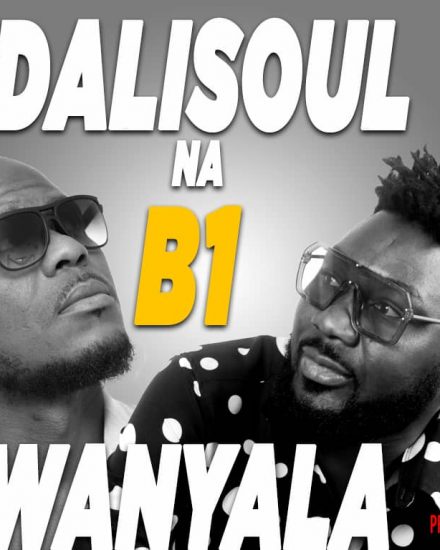Dalisoul ft B1 - Wanyala