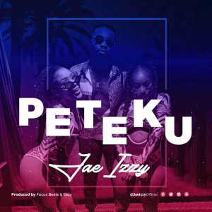 Video:Jae Izzy - Peteku