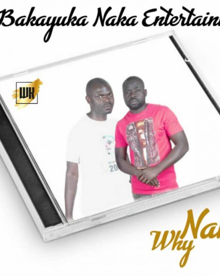 Bakayuka Naka - Nanga Why