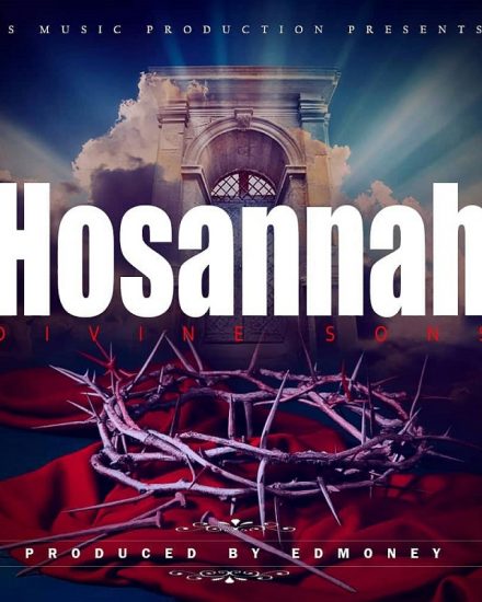 Divine Sons - Hosannah