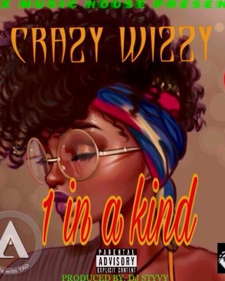 Crazy Wizzy - 1 In A Kind