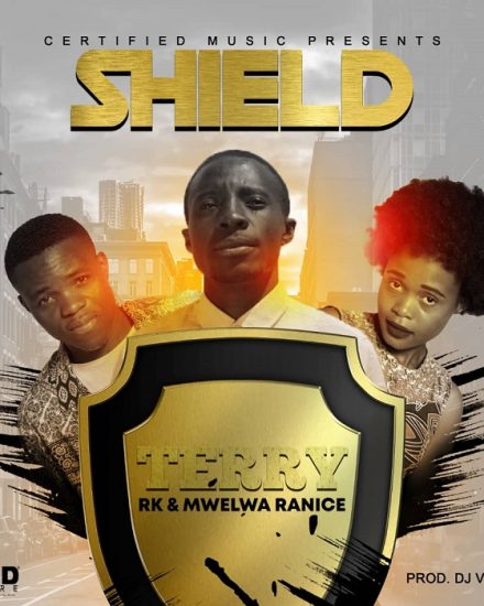 Terry Feat. RK & Mwelwa - Shield (Produced By Dj Vyr0)