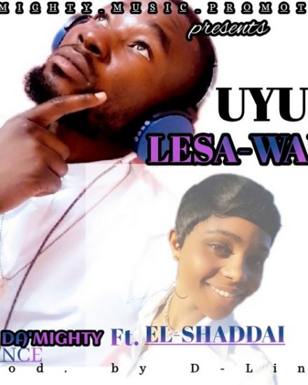 Brown  Da'Mighty Prince ft El Shaddai - Uyu Lesa Wandi