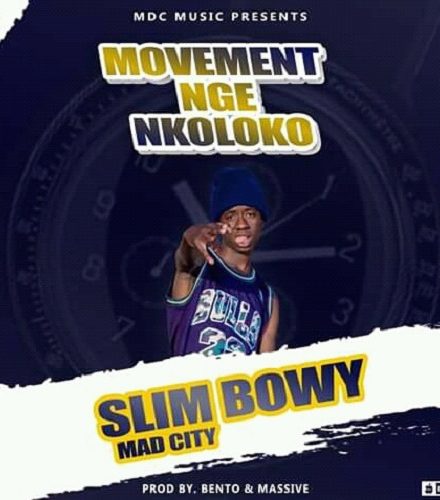 Slim Bowy - Movement Nge Nkoloko (pro-massive)