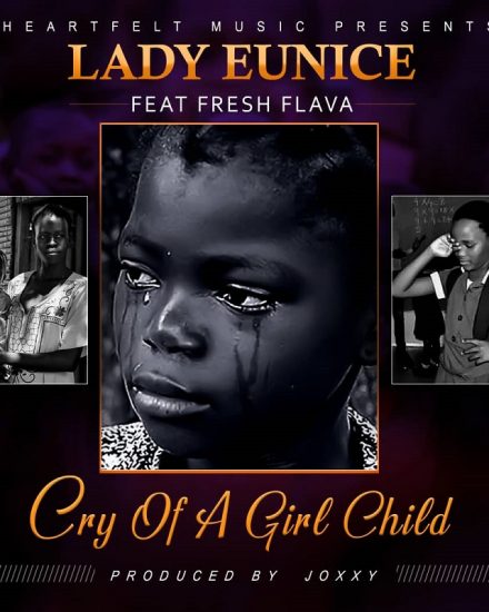 Lady Eunice Ft Fresh Flava - Cry of a Girl child (Prod.JoxxyBeats) Lady Eunice Ft Fresh Flava - Cry of a Girl child (Prod.JoxxyBeats)