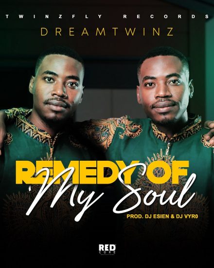 Dreamtwinz - Remedy Of My Soul Dreamtwinz - Remedy Of My Soul
