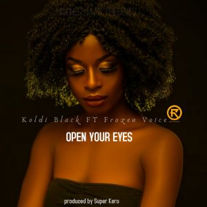 Koldi Black ft Frozen Voice - open your eyes