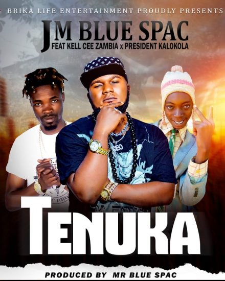 JM BLUE SPAC feat PRESIDENT KALOKOLA x KELL CEE--TENUKA