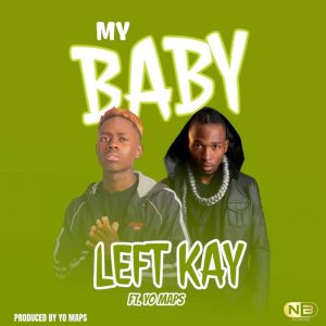 Left Kay Ft Yo Maps - My Baby