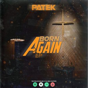 Patek - Born Again (EP)