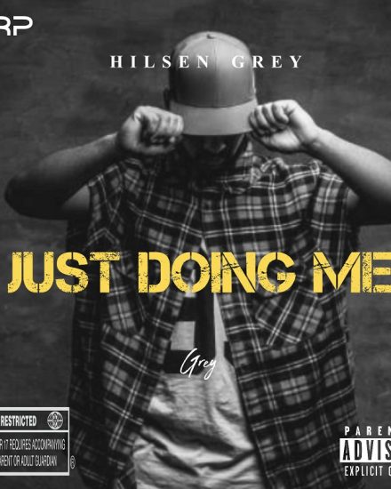 Hilsen Grey - Just Doing Me Hilsen Grey - Just Doing Me