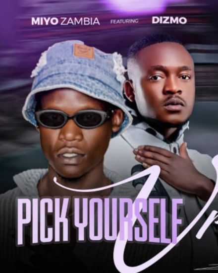 Miyo zambia ft Dizmo- Pick Yourself Up (prod by Mr Zess beats) Miyo zambia ft Dizmo- Pick Yourself Up (prod by Mr Zess beats)
