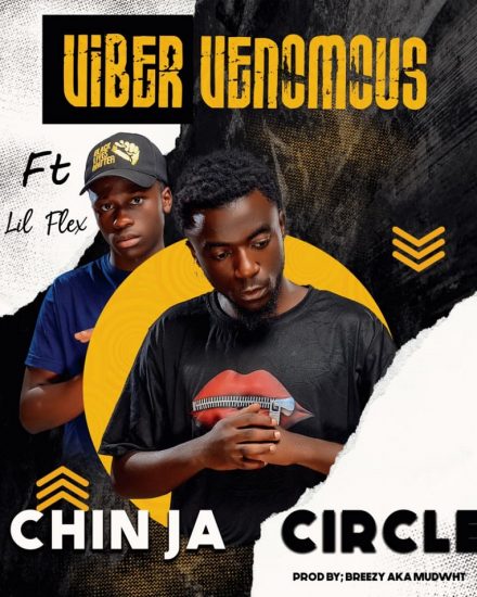 Viber Venomous Ft Lil Flex - Chinja Circle (Prod By Beezy AKA MUDWHYT)