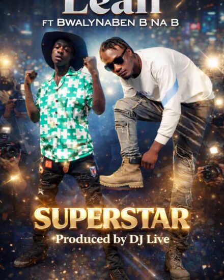 Leah ft Bwalya na Ben (B Na B) - Super Star