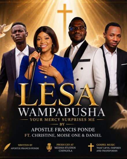 Apostle Francis Ponde ft Christine, Moise One & Daniel - Lesa Wampapusha